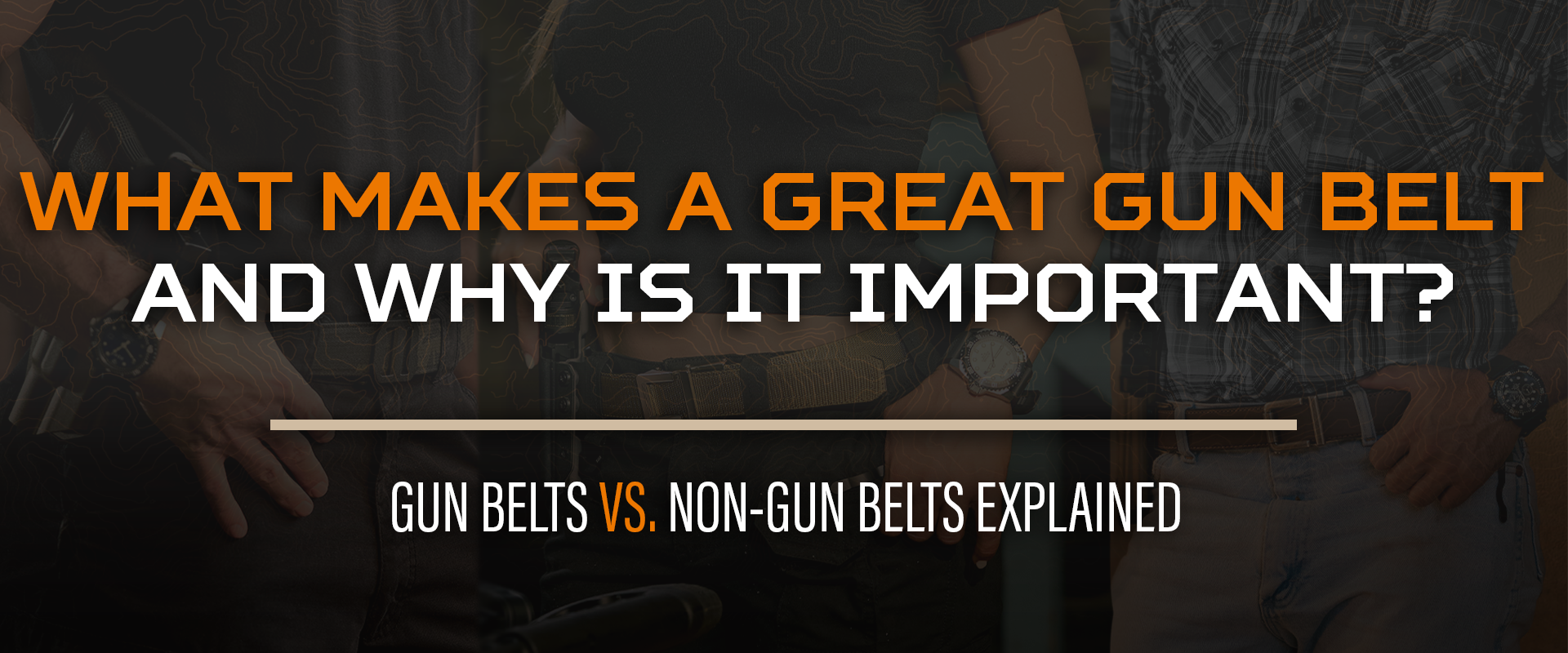 What Makes a Great Gun Belt and Why is it Important?