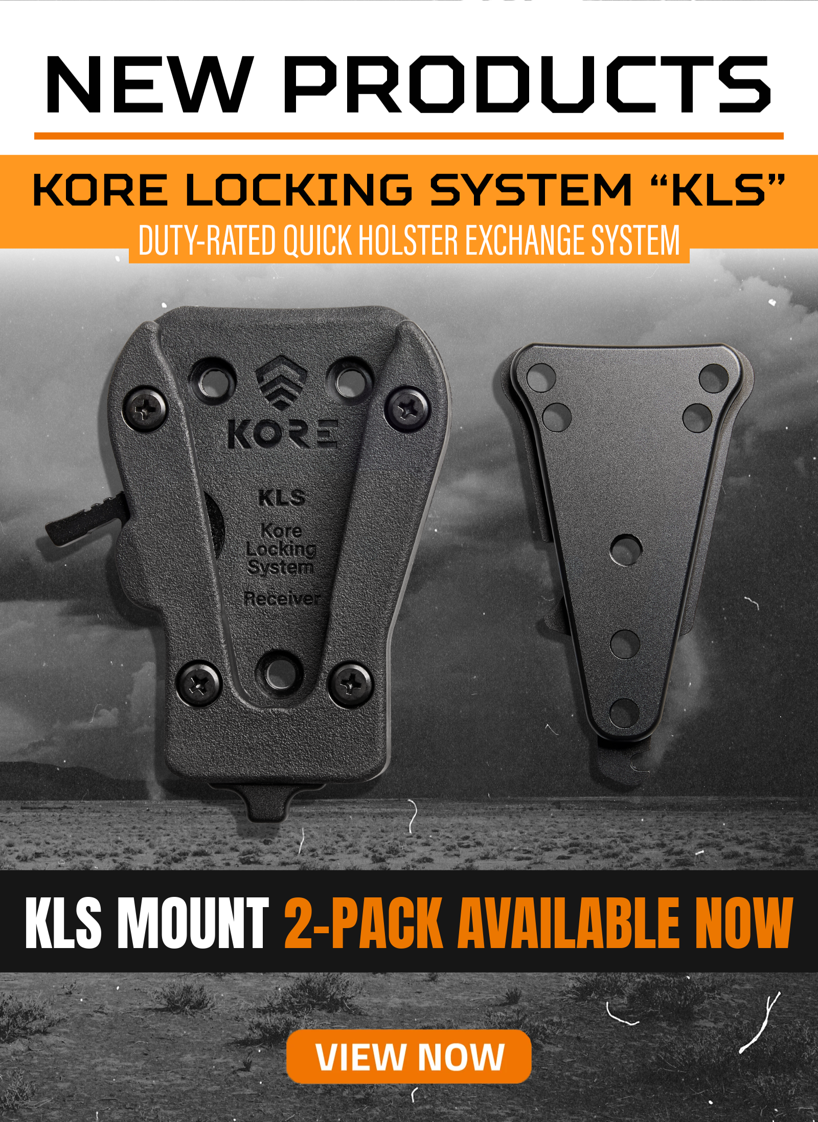  Promotional graphic for the KORE Locking System 'KLS' duty-rated quick holster exchange system, showing a black receiver and matching mount against a grayscale desert landscape background. Text banners read 'NEW PRODUCTS', 'KORE LOCKING SYSTEM 